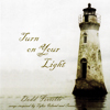 turn on your light
